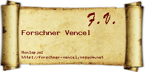 Forschner Vencel névjegykártya